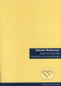 Básnivé nápovědi Husserlovy fenomenologie - Zdeněk Mathauser, Filosofia, 2006