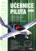 Kniha: Učebnice pilota 2006 (Svět křídel). Svět křídel, 2006