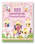 Kniha: 555 samolepiek: Princeznin palác (Svojtka&Co.). Svojtka&Co., 2025