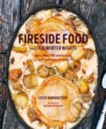 Kniha: Fireside Food for Cold Winter Nights (Lizzie Kamenetzky). Ryland, Peters and Small, 2021