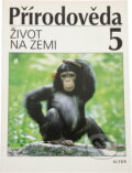 Kniha: Přírodověda pro pátý ročník (Helena Kholová). Alter, 1997