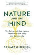 Kniha: Nature and the Mind (Dr Dr Marc Berman). Ebury Publishing, 2025