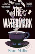 Kniha: The Watermark (Sam Mills). Granta Books, 2025