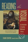 Kniha: Reading the Visual (Frank Serafini). Teachers College, 2013