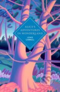Kniha: Alices Adventures in Wonderland and Through the Looking Glass (Lewis Carroll)