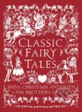 Kniha: Classic Fairy Tales (Hans Christian Andersen). Bloomsbury, 2025