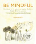Kniha: Be Mindful (Anna Black). Ryland, Peters and Small, 2020