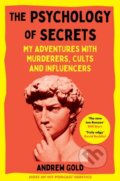 Kniha: The Psychology of Secrets (Andrew Gold)
