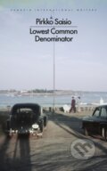 Kniha: Lowest Common Denominator (Pirkko Saisio). Penguin Books, 2025