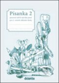 Písanka 2 pro 2.ročník ZŠ (Jitka Halasová). Didaktis, 2013