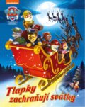 Kniha: Tlapková patrola - Tlapky zachraňují svátky (Alicanto)