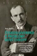 Kniha: Československo a problémy nové Evropy (Petr Prokš). Academia, 2025