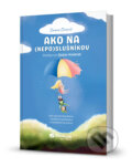 Kniha: Ako na (nepo)slušníkov (Simona Chicevič). Rokus, 2025