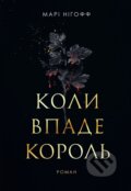 Kniha: Koly vpade korol (Marie Niehoff). Bogdan, 2025