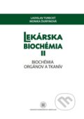 Kniha: Lekárska biochémia II (Ladislav Turecký). Univerzita Komenského Bratislava, 2025