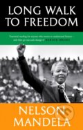 Kniha: Long Walk To Freedom (Nelson Mandela). Little, Brown Book Group, 2024