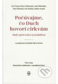 Kniha: Počúvajme, čo Duch hovorí cirkvám (Cyril Dunaj, Pavol Hrabovecký, Josef Mikulášek, Hana Pohořalá, Ivan Ružička a Robert Svatoň). Nové mesto, 2025