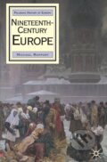 Kniha: Nineteenth-Century Europe (Michael Rapport). , 2005