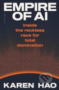 Kniha: Empire of AI (Karen Hao). Penguin Books, 2025