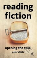 Kniha: Reading Fiction (Peter Childs). , 2001