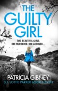 Kniha: The Guilty Girl (Patricia Gibney). Bookouture, 2025