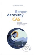 Kniha: Bohom darovaný čas (Ján Benkovský). Dobrá kniha, 2025