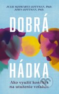Kniha: Dobrá hádka (Julie Schwartz Gottman a John Gottman). Príroda, 2025