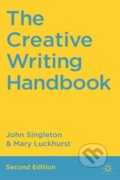 Kniha: The Creative Writing Handbook (John Singleton). , 1999