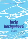 Kniha: Svědomí (Lucie Bechynková). nastole, 2025