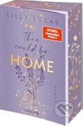 Kniha: This could be home (Lilly Lucas). Knaur Taschenbuch Verlag, 2025