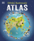 Kniha: Dětský ilustrovaný atlas (Autorský kolektív). Drobek, 2025
