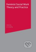 Kniha: Feminist Social Work Theory and Practice (Lena Dominelli). , 2002