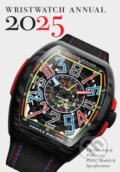 Kniha: Wristwatch Annual 2025 (Peter Braun a Marton Radkai). Abbeville, 2025