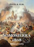 Kniha: Somosierra 1808 (Pavel B. Elbl). Akcent, 2025