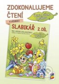 Kniha: Zdokonalujeme čtení ke Slabikáři, 2. díl (NNS)