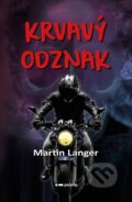 Kniha: Krvavý odznak (Martin Langer). Pointa, 2025