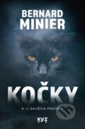 Kniha: Kočky a 14 dalších povídek (Bernard Minier). XYZ, 2025