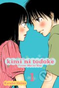 Kimi ni Todoke: From Me to You 1 - Karuho Shiina, Viz Media, 2009