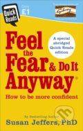 Feel the Fear and Do it Anyway - Susan Jeffers, Vermilion, 2017