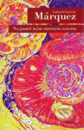 Kniha: Na paměť mým smutným courám (Gabriel García Márquez a García Márquez Gabriel). 