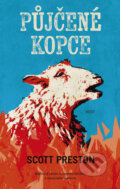 Kniha: Půjčené kopce (Scott Preston). Host, 2025