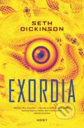 Kniha: Exordia (český jazyk) (Seth Dickinson). Host, 2025