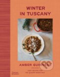 Kniha: Winter in Tuscany (Amber Guinness). Thames & Hudson, 2025