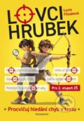 Kniha: Lovci hrubek (Lucie Filsaková). Nakladatelství Fragment, 2025