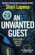 Kniha: Unwanted Guest (Shari Lapena). Transworld, 2019