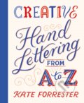 Kniha: Creative Hand Lettering From A to Z (Kate Forrester). Thames & Hudson, 2025