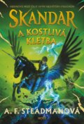 Kniha: Skandar a kostlivá kletba (A.F. Steadman). Host, 2025