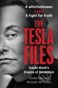Kniha: The Tesla Files (Soenke Iwersen a Michael Verfürden). Michael Joseph, 2025