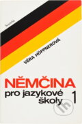 Kniha: Němčina pro jazykové školy 1 (Věra Höppnerová, Julius Chromečka a Anna Kremzerová). Scientia, 1993