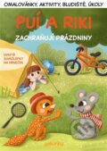 Kniha: Puí a Riki zachraňují prázdniny (Vladimír Svozil). GEKONKY v.o.s, 2025